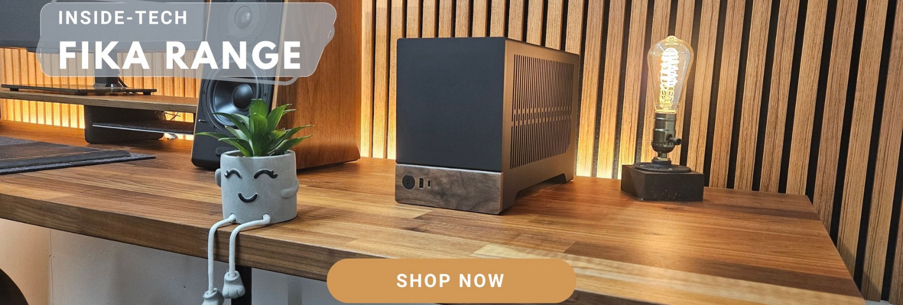 The Fika Range